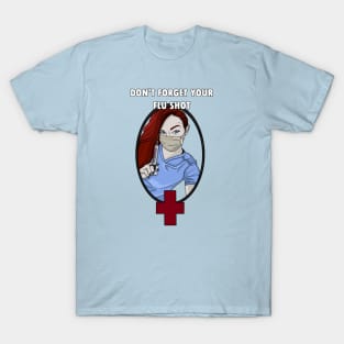 Don't forget your flu shot T-Shirt